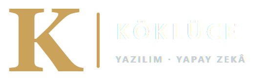Köklüce Yazılım ve Yapay Zekâ